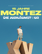 MONTEZ – DIE 15 JAHRE MONTEZ – TOUR