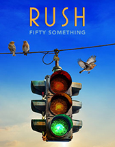 RUSH - Fifty Something Euro 2027 Tour