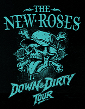 The New Roses - Down & Dirty Tour 2026