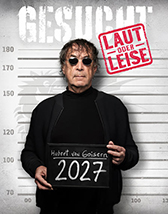 Hubert von Goisern - zu laut! Tour 2027