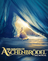 Drei Haselnüsse für Aschenbrödel - Das Musical